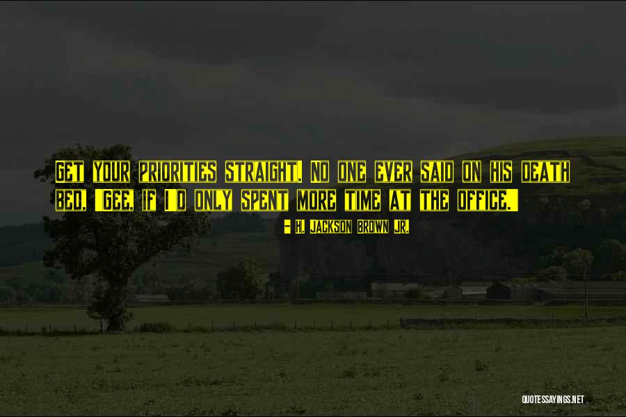 Office Office Quotes By H. Jackson Brown Jr. Office Office Quotes By H. Jackson Brown Jr.