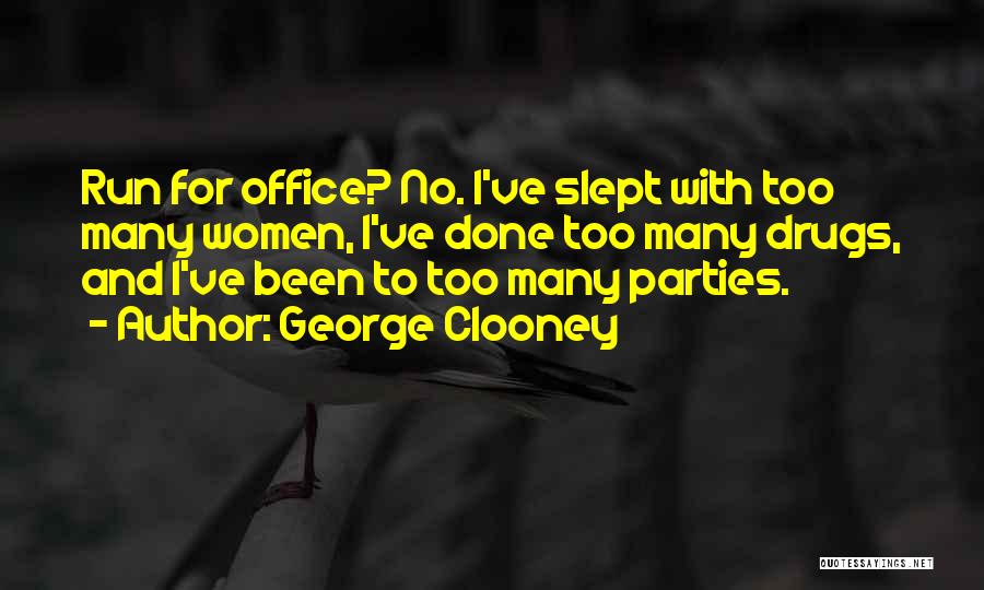 Office Parties Quotes By George Clooney