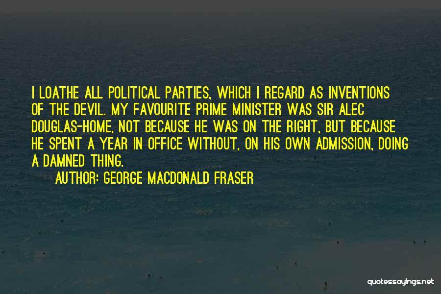 Office Parties Quotes By George MacDonald Fraser