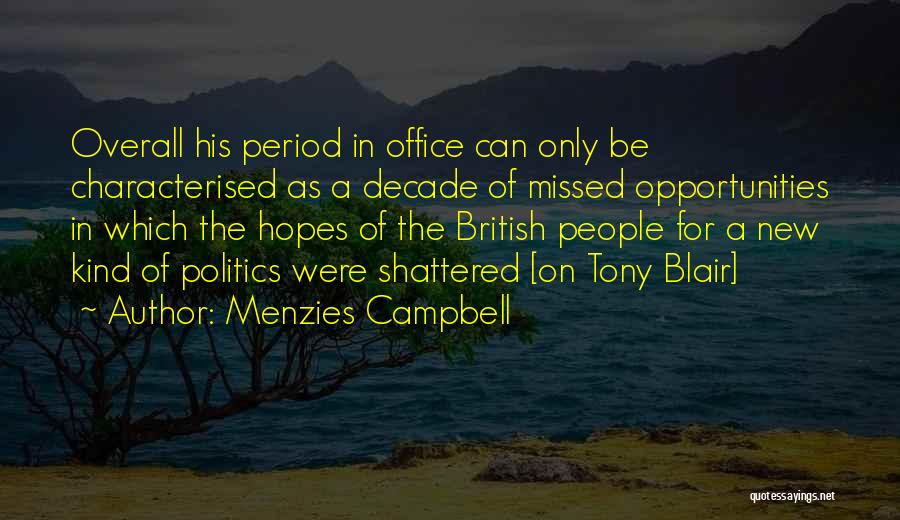 Office Politics Quotes By Menzies Campbell
