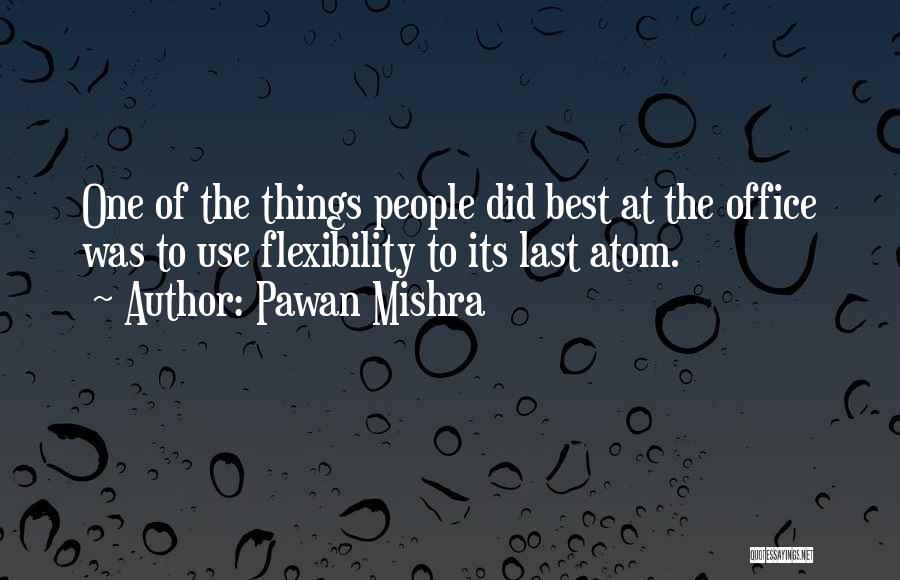 Office Politics Quotes By Pawan Mishra