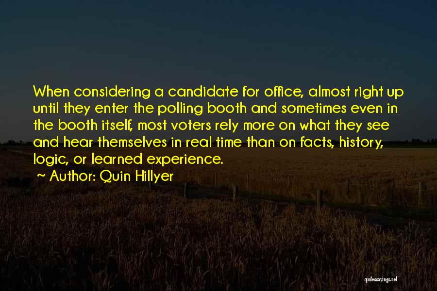 Office Politics Quotes By Quin Hillyer