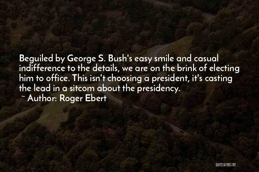 Office Politics Quotes By Roger Ebert