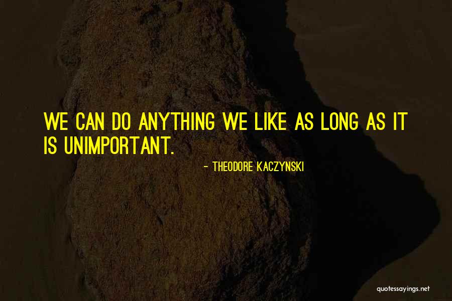 Office Space Lombard Quotes By Theodore Kaczynski