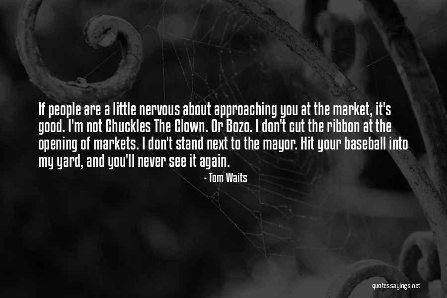 Office Stress Relief Episode Quotes By Tom Waits Office Stress Relief Episode Quotes By Tom Waits