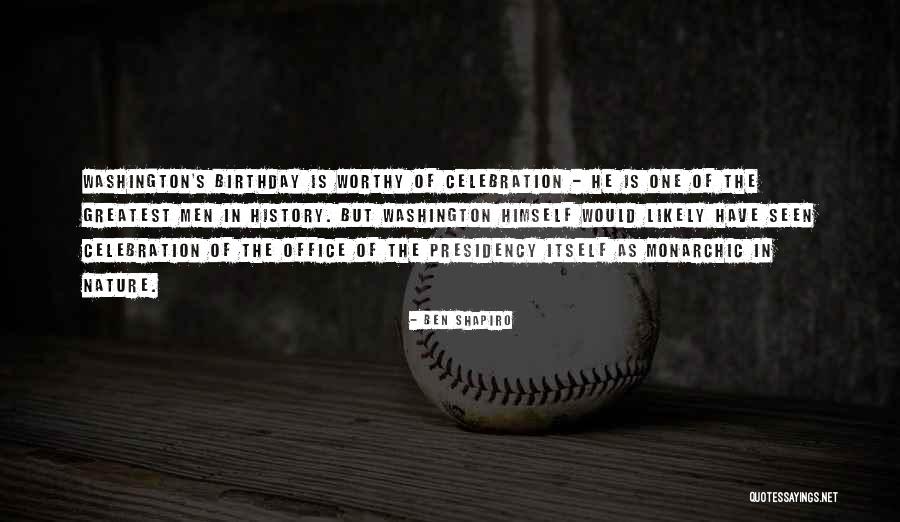 Office Us Birthday Quotes By Ben Shapiro Office Us Birthday Quotes By Ben Shapiro