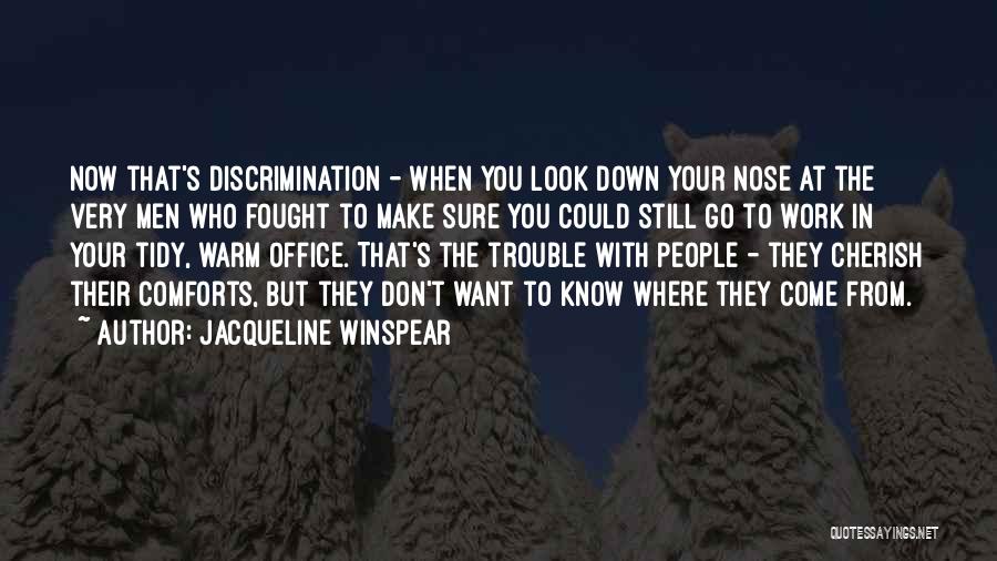 Office Work Quotes By Jacqueline Winspear