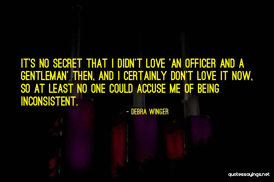 Officer And A Gentleman Love Quotes By Debra Winger