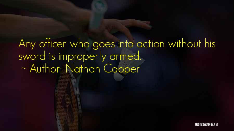 Officer Quotes By Nathan Cooper