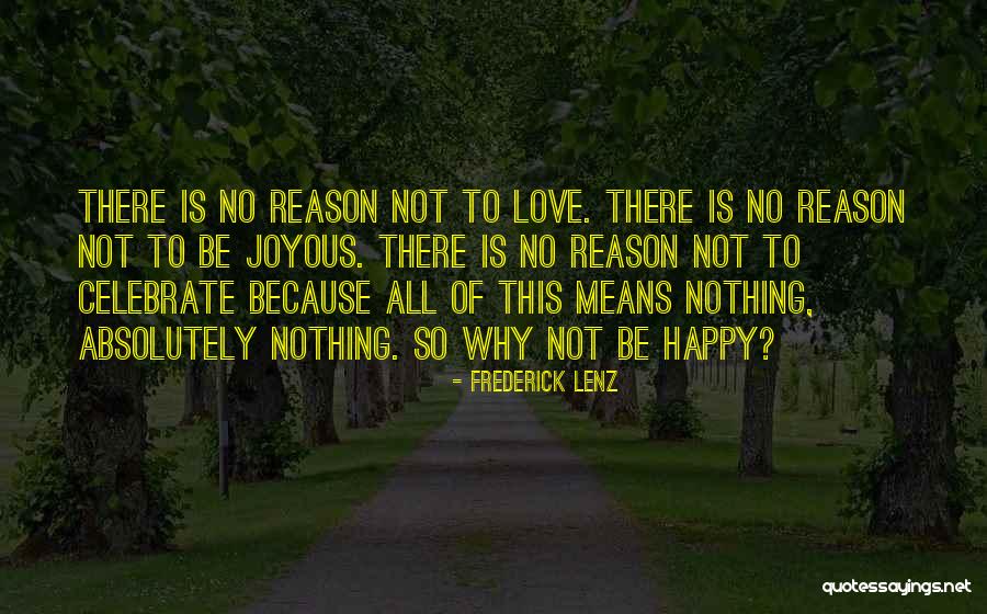 Officered Quotes By Frederick Lenz Officered Quotes By Frederick Lenz