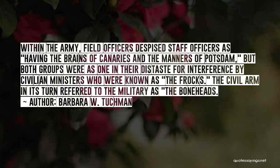 Officers In The Army Quotes By Barbara W. Tuchman