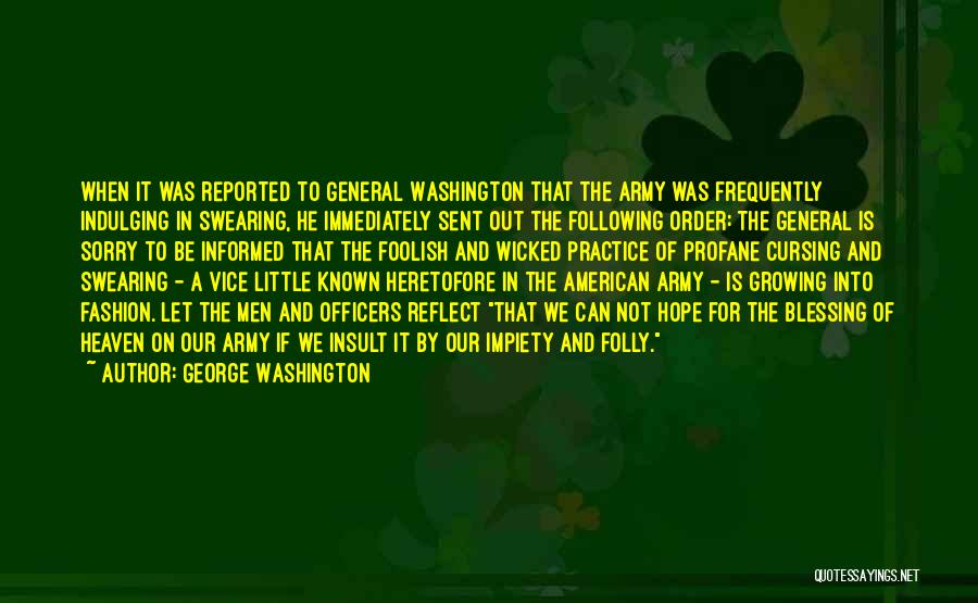 Officers In The Army Quotes By George Washington