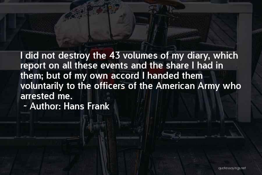 Officers In The Army Quotes By Hans Frank