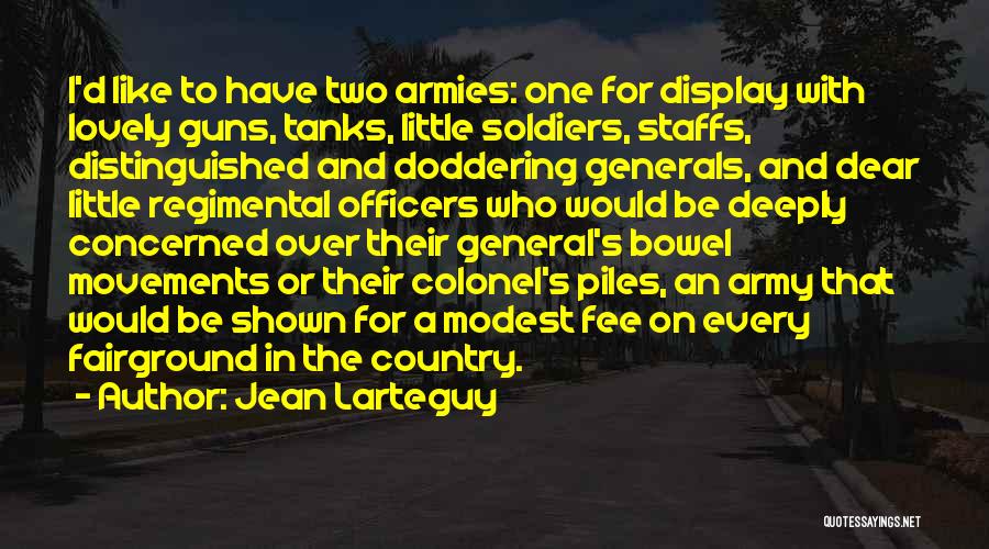 Officers In The Army Quotes By Jean Larteguy