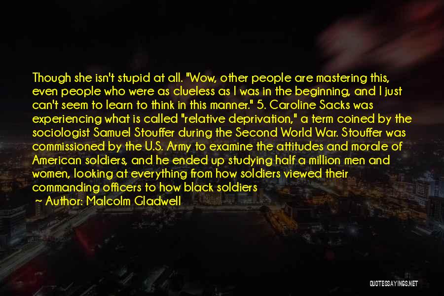 Officers In The Army Quotes By Malcolm Gladwell