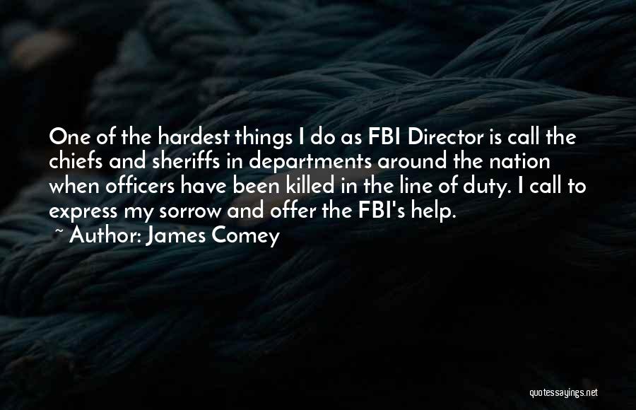 Top 2 Quotes & Sayings About Officers Killed In The Line Of Duty