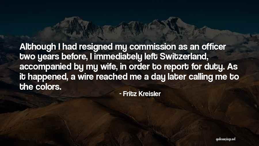 Officer's Wife Quotes By Fritz Kreisler Officer's Wife Quotes By Fritz Kreisler