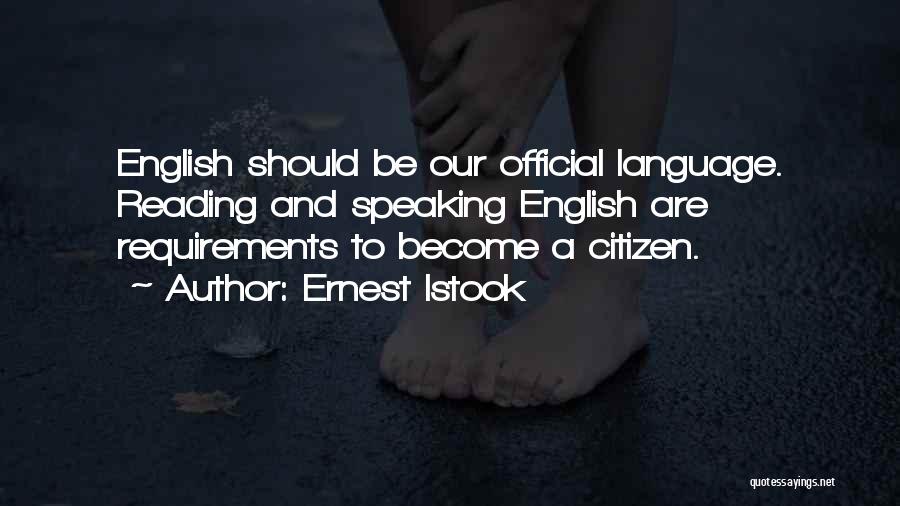 Official Language Quotes By Ernest Istook