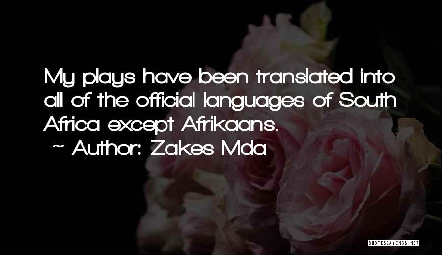 Official Language Quotes By Zakes Mda