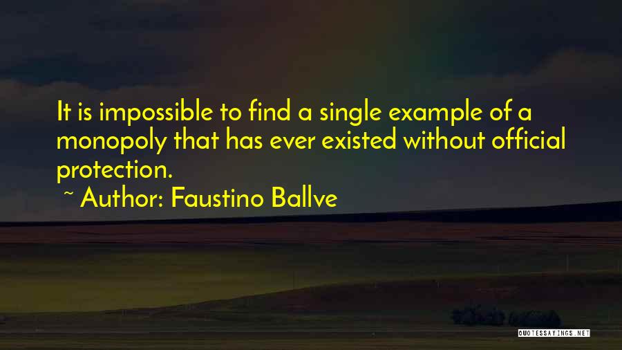 Official Quotes By Faustino Ballve