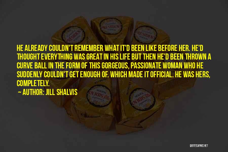 Official Quotes By Jill Shalvis