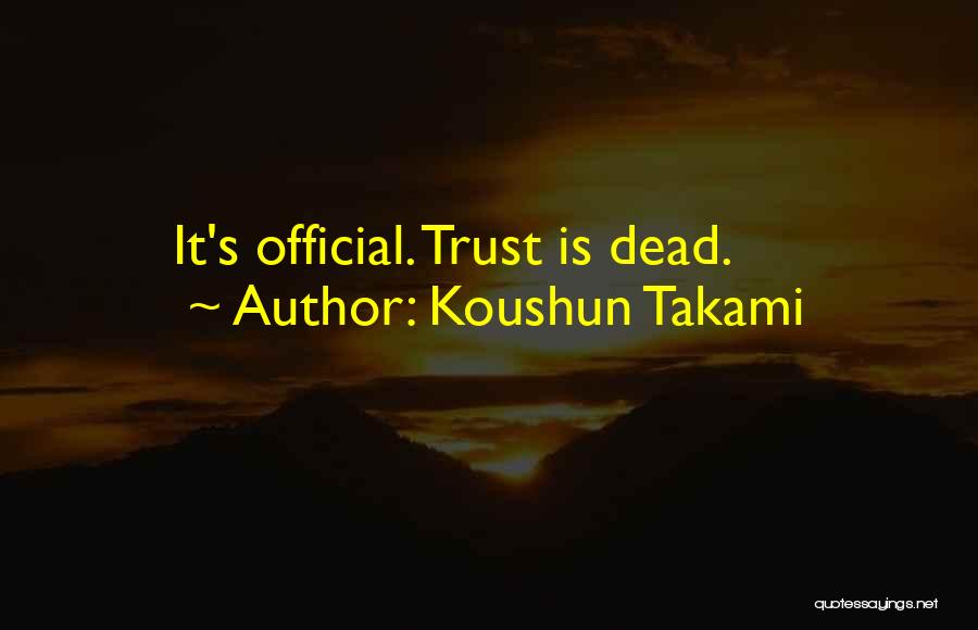 Official Quotes By Koushun Takami
