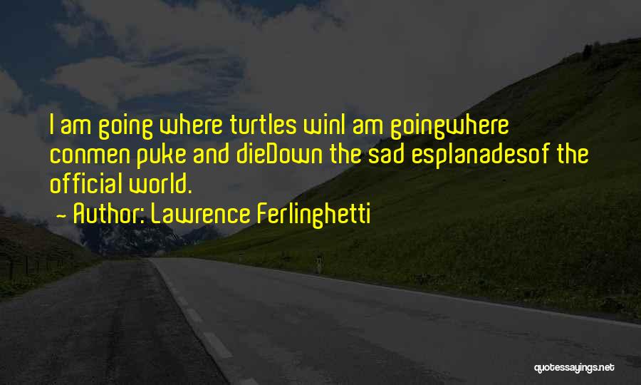 Official Quotes By Lawrence Ferlinghetti