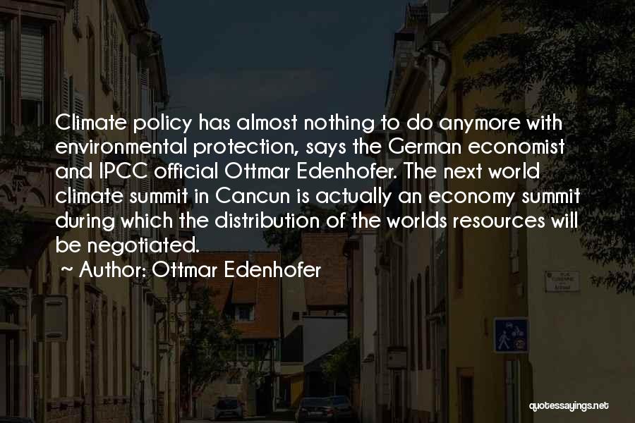 Official Quotes By Ottmar Edenhofer