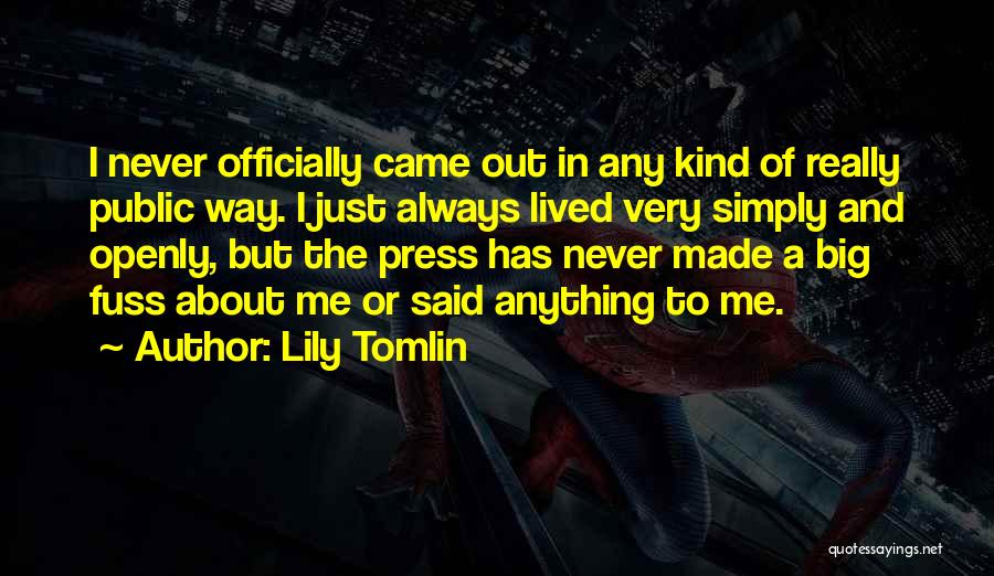 Officially Done Quotes By Lily Tomlin