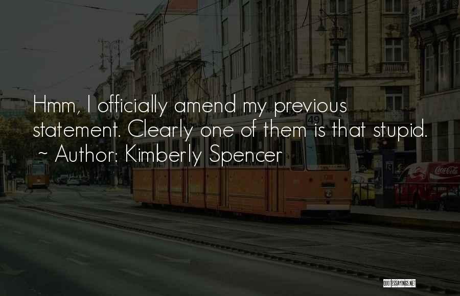 Officially Quotes By Kimberly Spencer