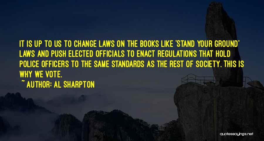 Officials Quotes By Al Sharpton