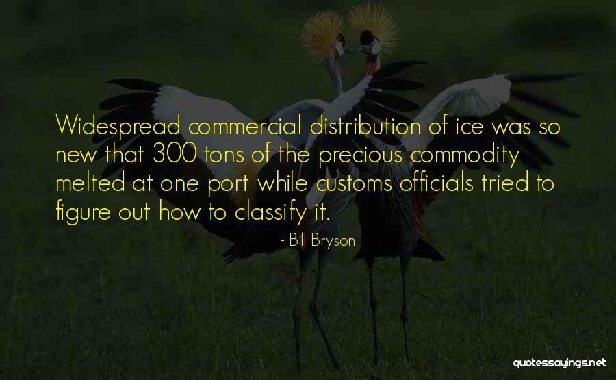 Officials Quotes By Bill Bryson