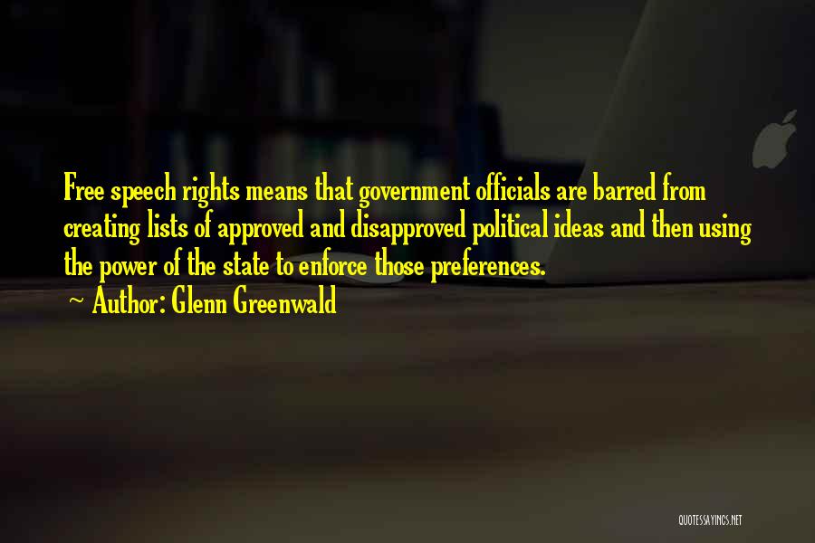 Officials Quotes By Glenn Greenwald