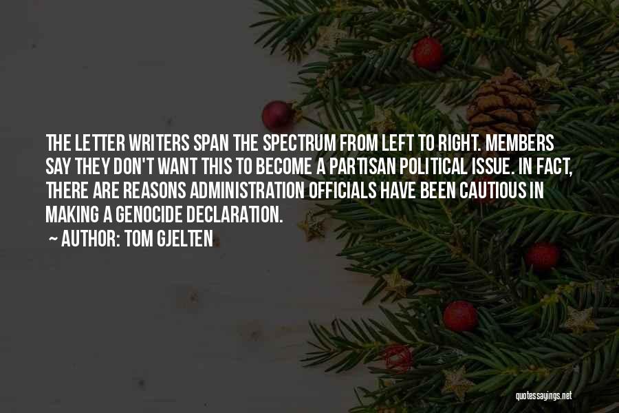 Officials Quotes By Tom Gjelten