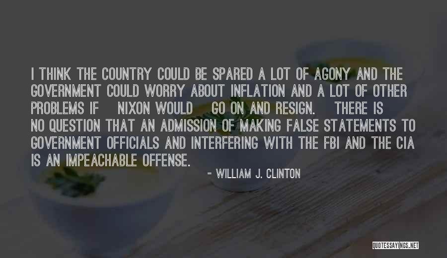 Officials Quotes By William J. Clinton