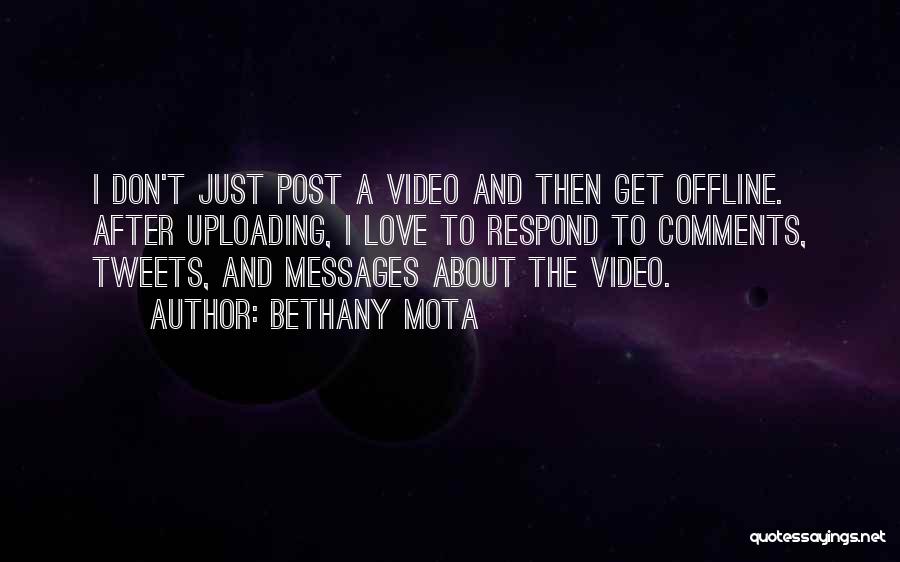 Offline Love Quotes By Bethany Mota