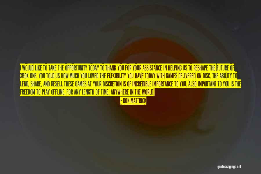 Offline Quotes By Don Mattrick Offline Quotes By Don Mattrick