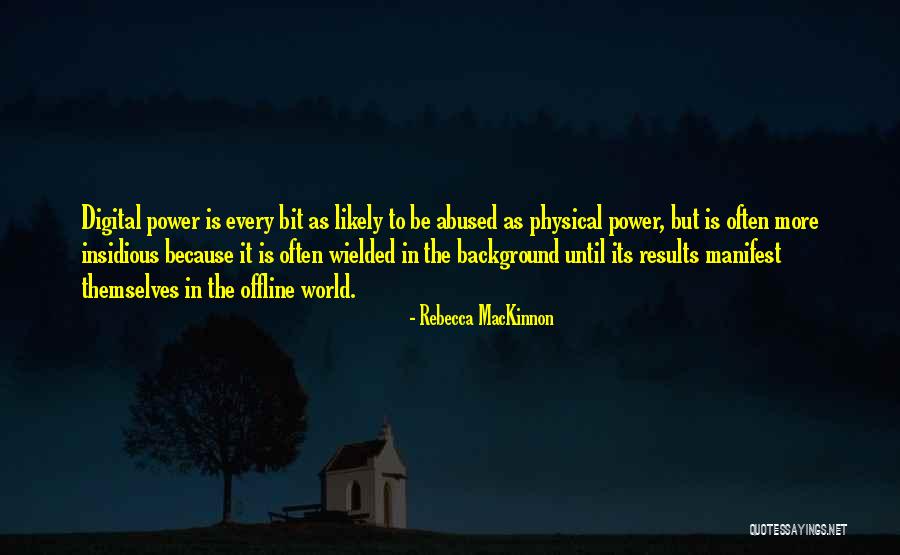 Offline Quotes By Rebecca MacKinnon Offline Quotes By Rebecca MacKinnon