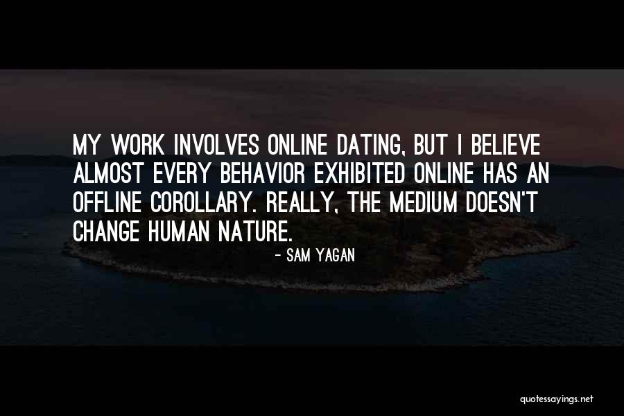 Offline Quotes By Sam Yagan Offline Quotes By Sam Yagan