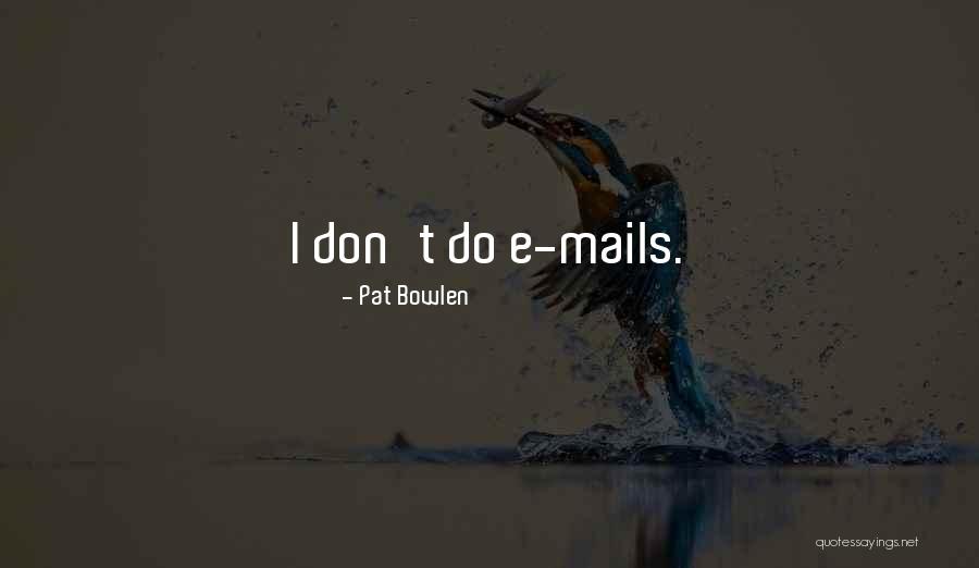 Offrir Un Quotes By Pat Bowlen Offrir Un Quotes By Pat Bowlen