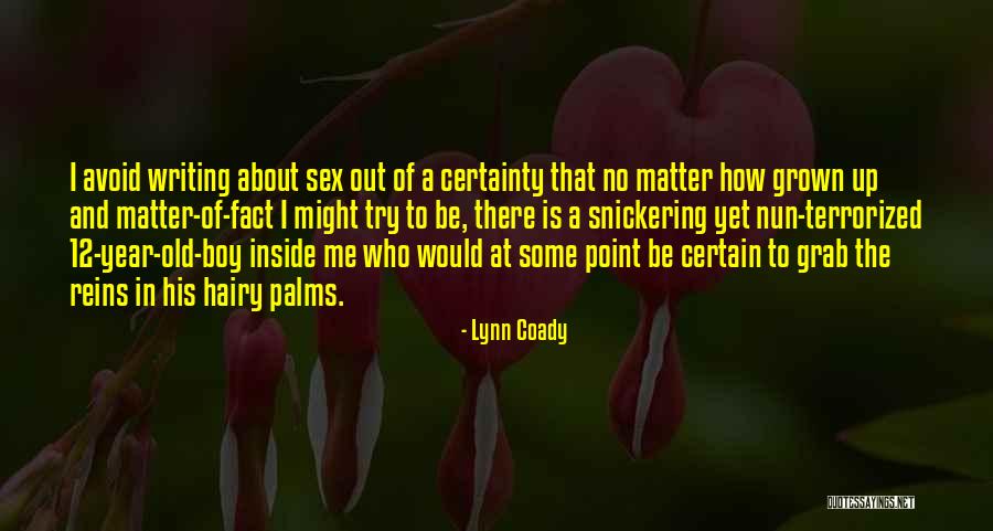 Offrire Sinonimo Quotes By Lynn Coady Offrire Sinonimo Quotes By Lynn Coady