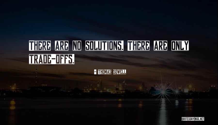 Offs Quotes By Thomas Sowell Offs Quotes By Thomas Sowell