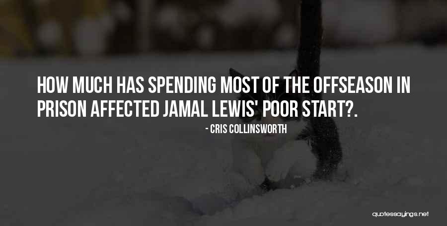 Offseason Quotes By Cris Collinsworth Offseason Quotes By Cris Collinsworth