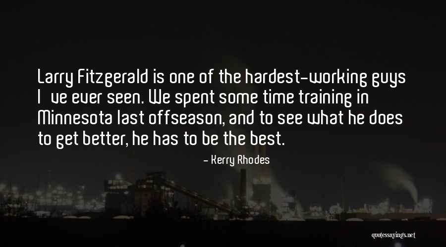 Offseason Quotes By Kerry Rhodes