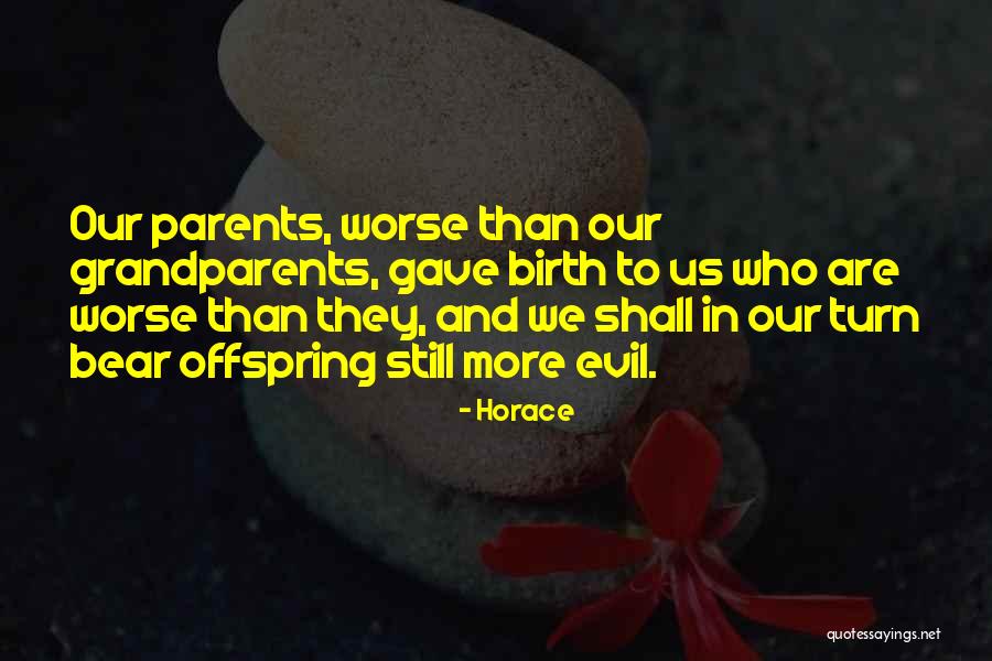Offspring Quotes By Horace Offspring Quotes By Horace