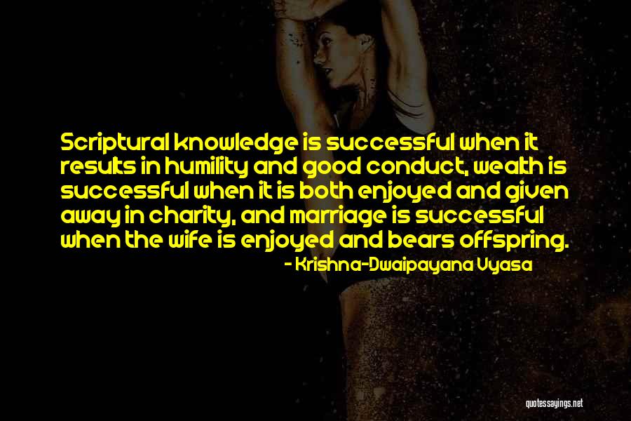 Offspring Quotes By Krishna-Dwaipayana Vyasa Offspring Quotes By Krishna-Dwaipayana Vyasa