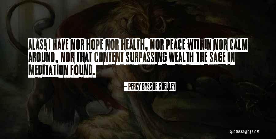 Offstage Holdings Quotes By Percy Bysshe Shelley Offstage Holdings Quotes By Percy Bysshe Shelley