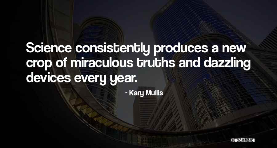 Ofice Quotes By Kary Mullis Ofice Quotes By Kary Mullis