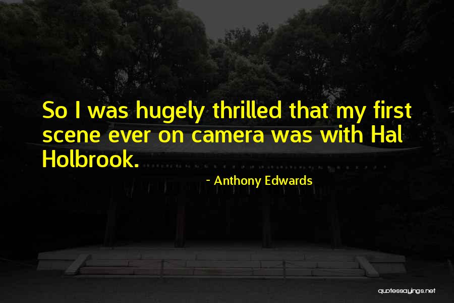 Ofie Chodkov Quotes By Anthony Edwards Ofie Chodkov Quotes By Anthony Edwards
