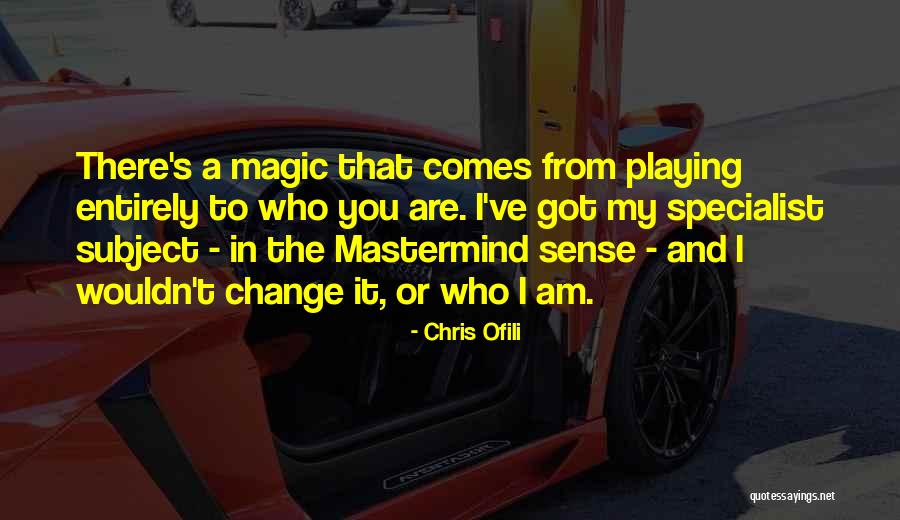 Ofili Quotes By Chris Ofili Ofili Quotes By Chris Ofili